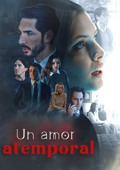 Un amor atemporal | Serie Completa | Short Drama Español