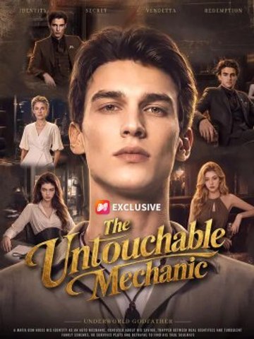 The Untouchable Mechanic | Full Series | Short Drama English