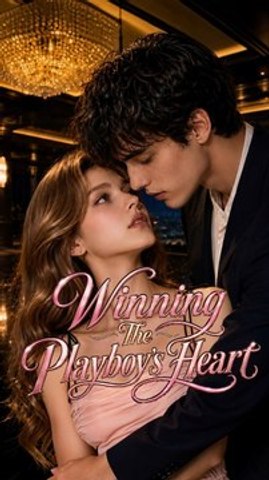Winning The Playboy's Heart (55eps) #CTV