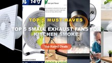 Amazing Top 5 Small Exhaust Fans For Kitchen Smoke You Need To See - 2026 2 Installation free Portable Portable Rental E...