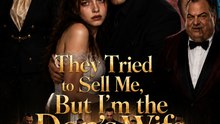 They Tried to Sell Me, But I’m the Don’s Wife Full EP | Mafia Romance Drama | Powerful Woman Revenge Story - ENGSUB