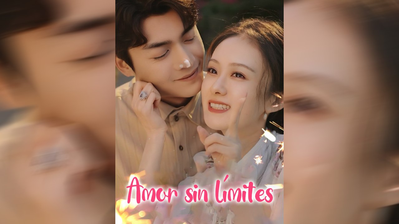 Amor Sin Límites Serie Completa Español NITRO REALMS
