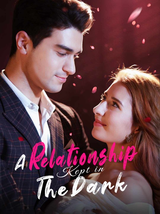 A Relationship Kept in The Dark Full Movie