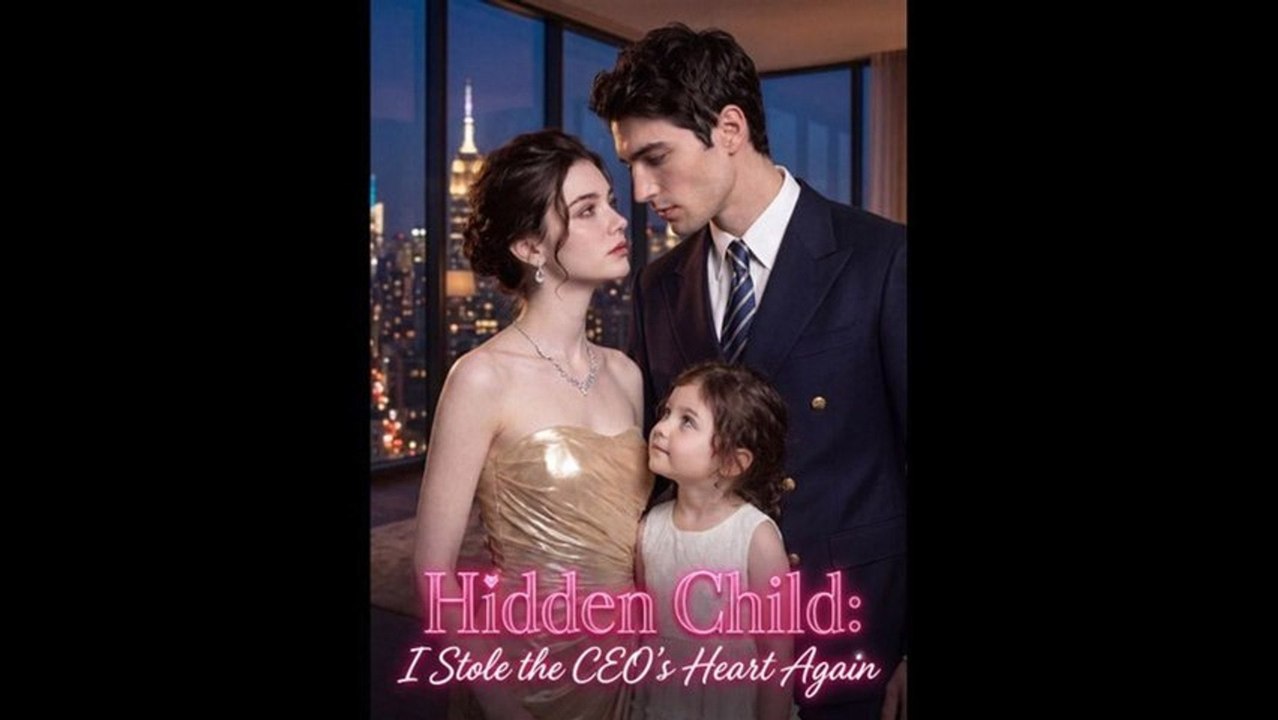 Hidden Child I Stole the CEO’s Heart Again - 2026 - Full EP | Full Short Drama | English Sub 2026