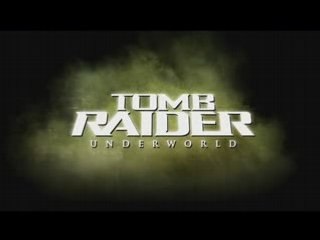 Teaser Tomb Raider UNDERWORLD