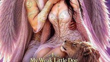 [FULL] My Weak Little Dog Is a Legendary Sky Lion #FaithfulPromise