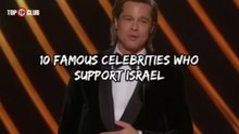 10 Famous Celebrities Who Support Israel _ Stars Who Stand With Israel - Top10sclub