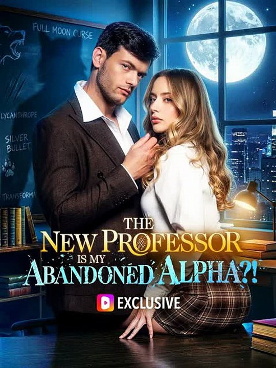 The New Professor Is My Abandoned Alpha?!: I Walked Into My University Lecture Hall and Met The Eyes of The Mate Who Rejected Me Years Ago