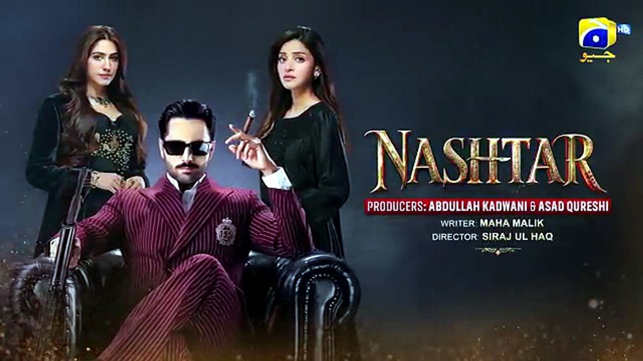 Nashtar Episode 02 Teaser