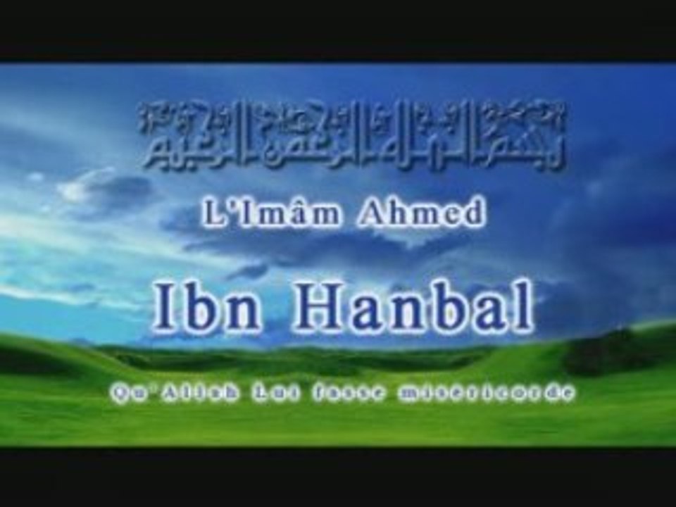 A VOIR!! 'oussoul as sounnah  Imam ibn Hanbal