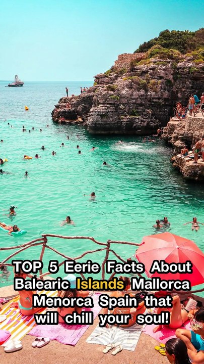 Top 5 Facts About Balearic Islands Mallorca Men...