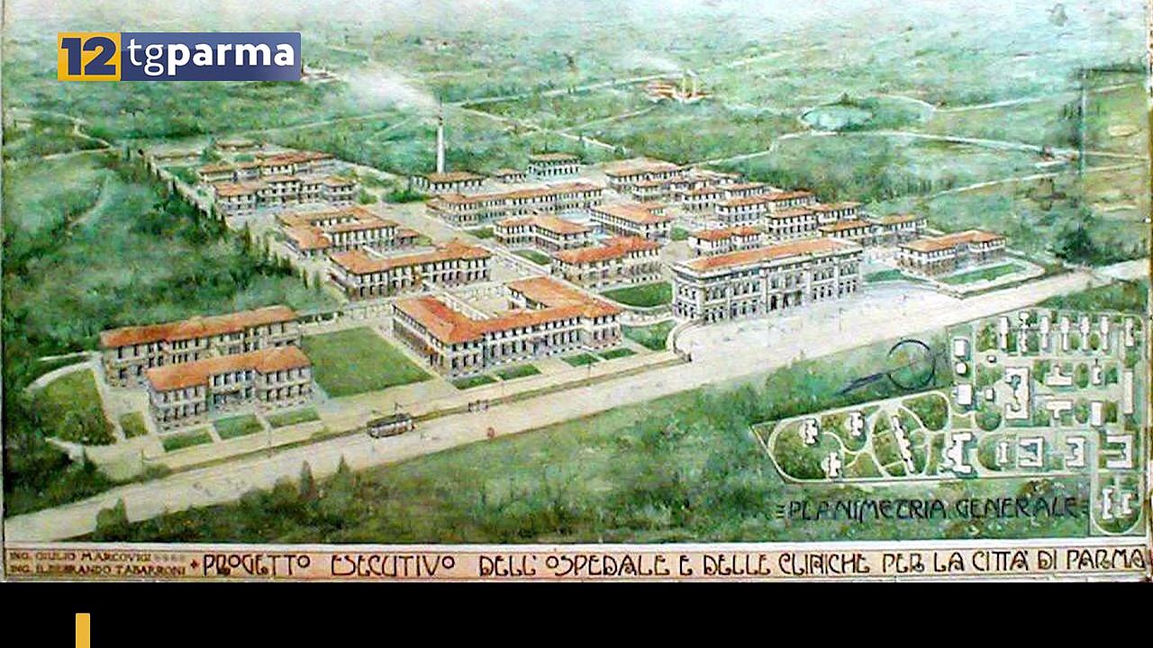 OSPEDALE DI PARMA, CENTO ANNI DI STORIA IN VIA...
