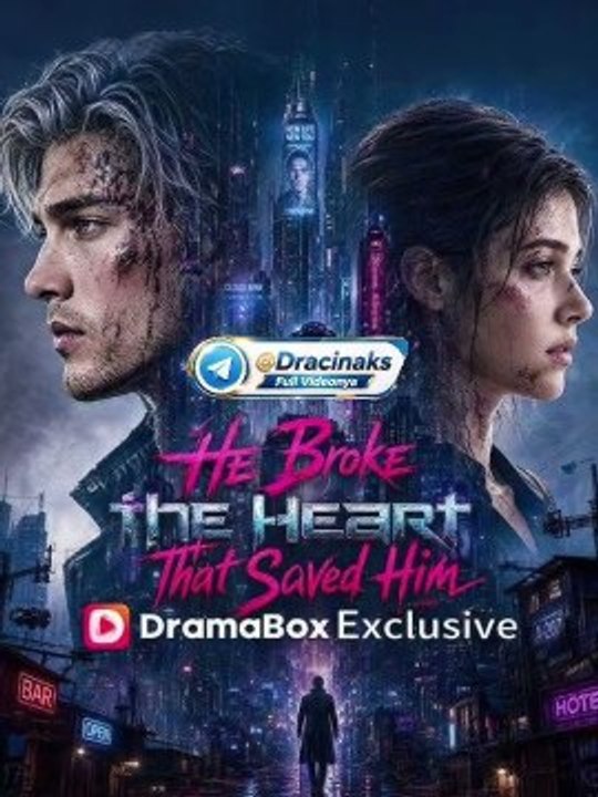 He Broke the Heart That Saved Him - Full Movie
