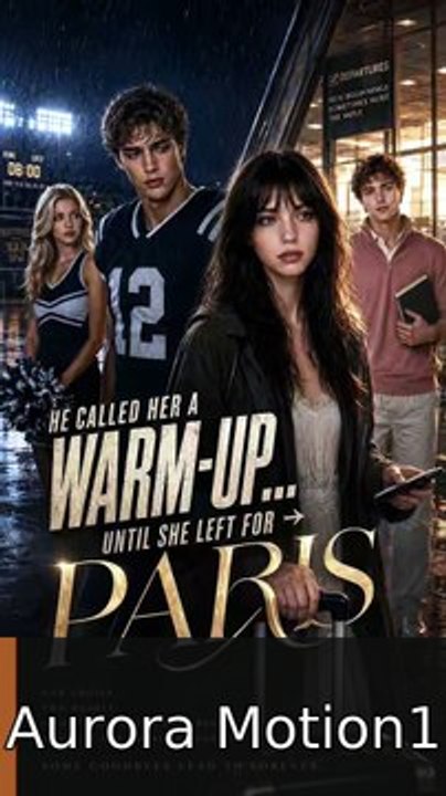 He Called Her a Warm-Up... Until She Left for Paris #engsub #watchfull #verticaldrama💎🍿🍿 | Aurora Motion1