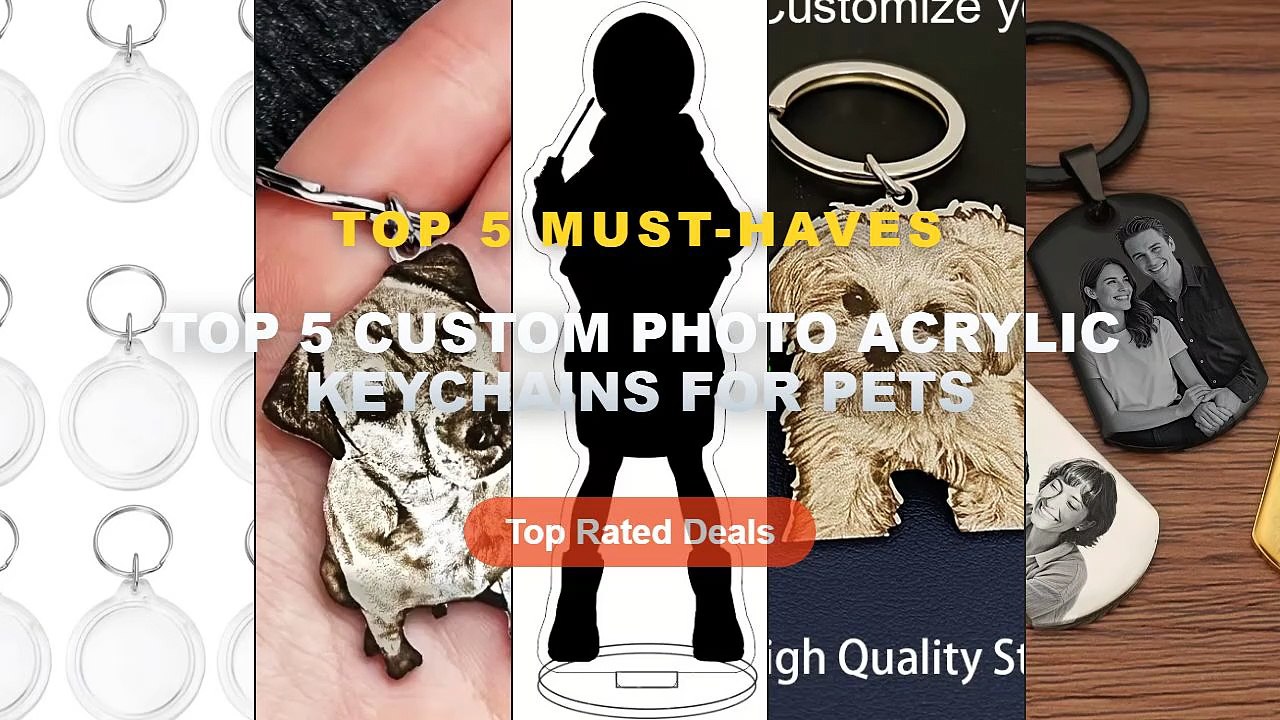Best Top 5 Custom Photo Acrylic Keychains For P...