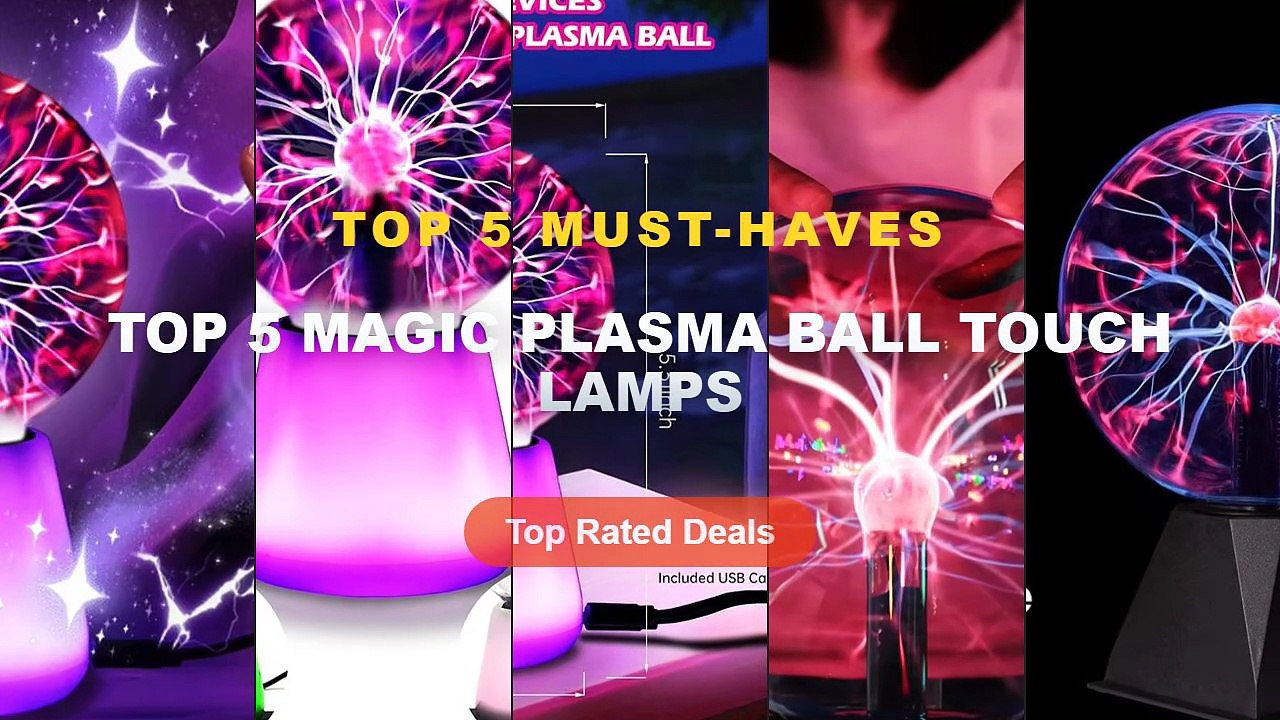 Top 5 Best Top 5 Magic Plasma Ball Touch Lamps...
