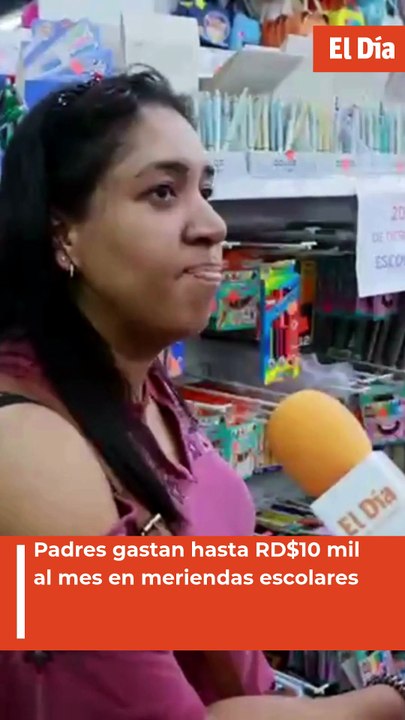 Padres gastan hasta RD$10 mil al mes en meriendas escolares