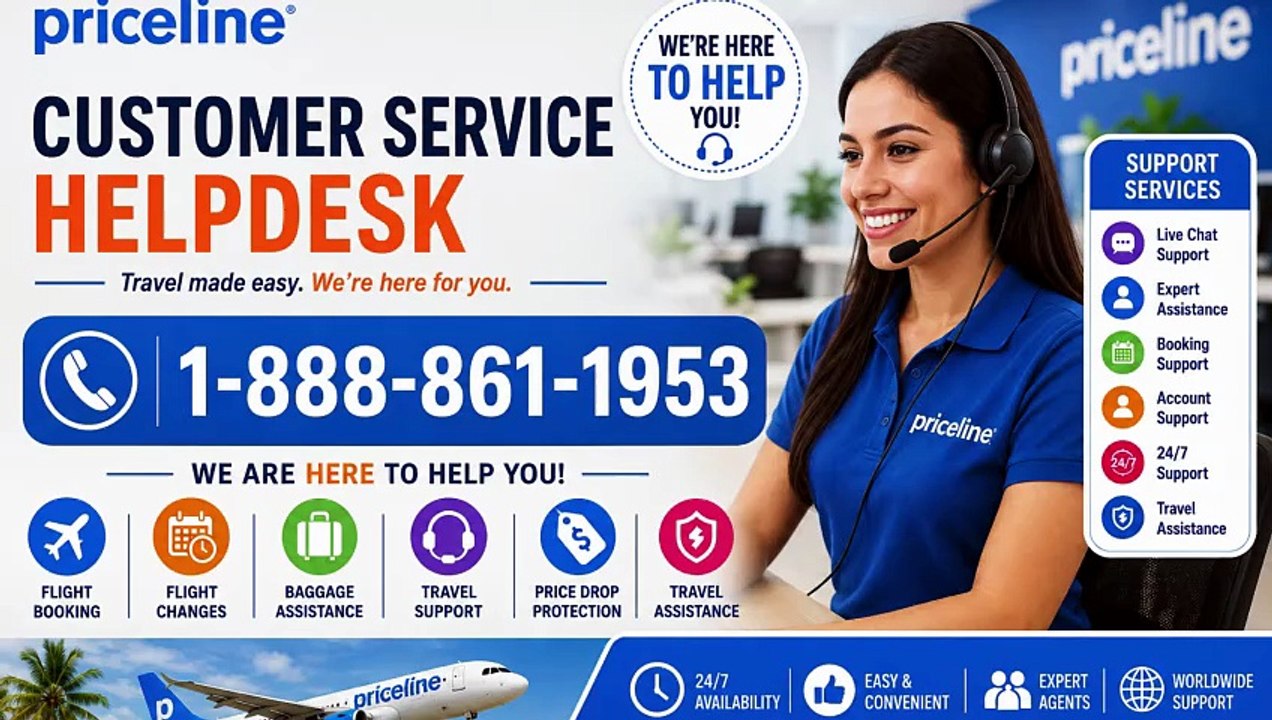 Priceline™ Customer Support® Explained: Contact & Assistance Guide