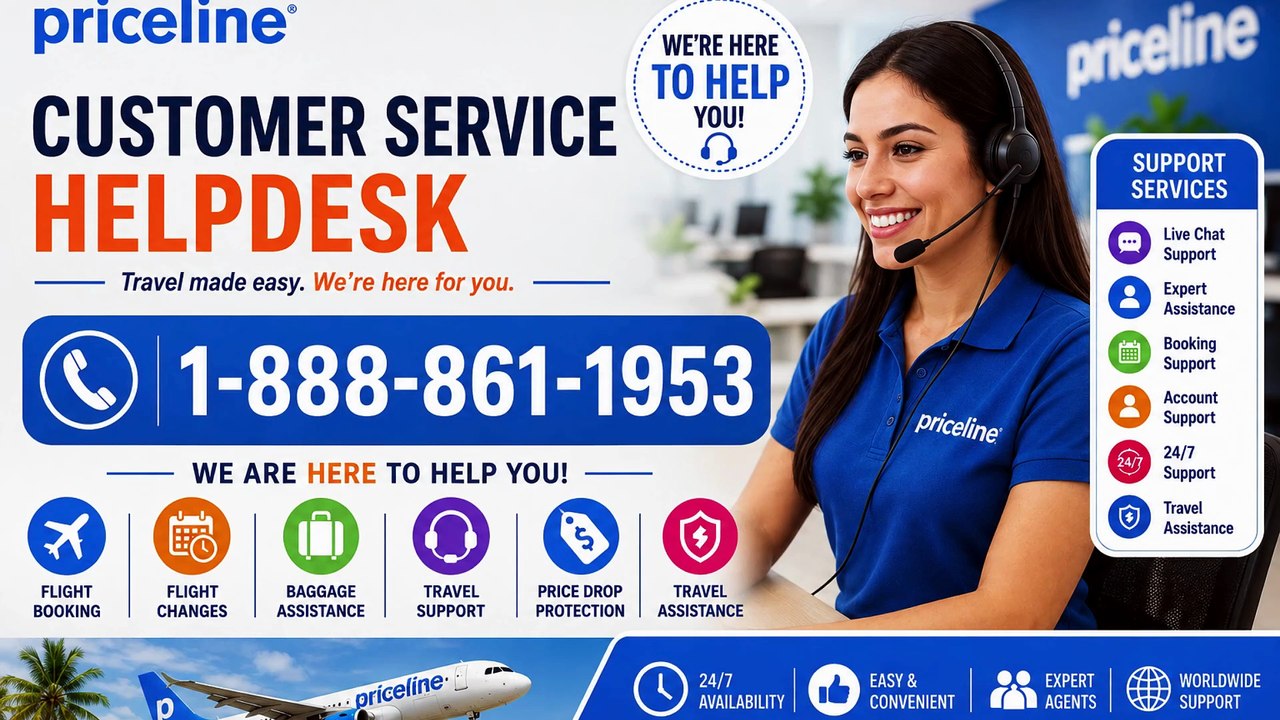 Everything About Priceline™ Customer Service® and Travel Support