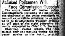 Monday, 7th July 1913 Accused Policemen Will Face Commission Tuesday