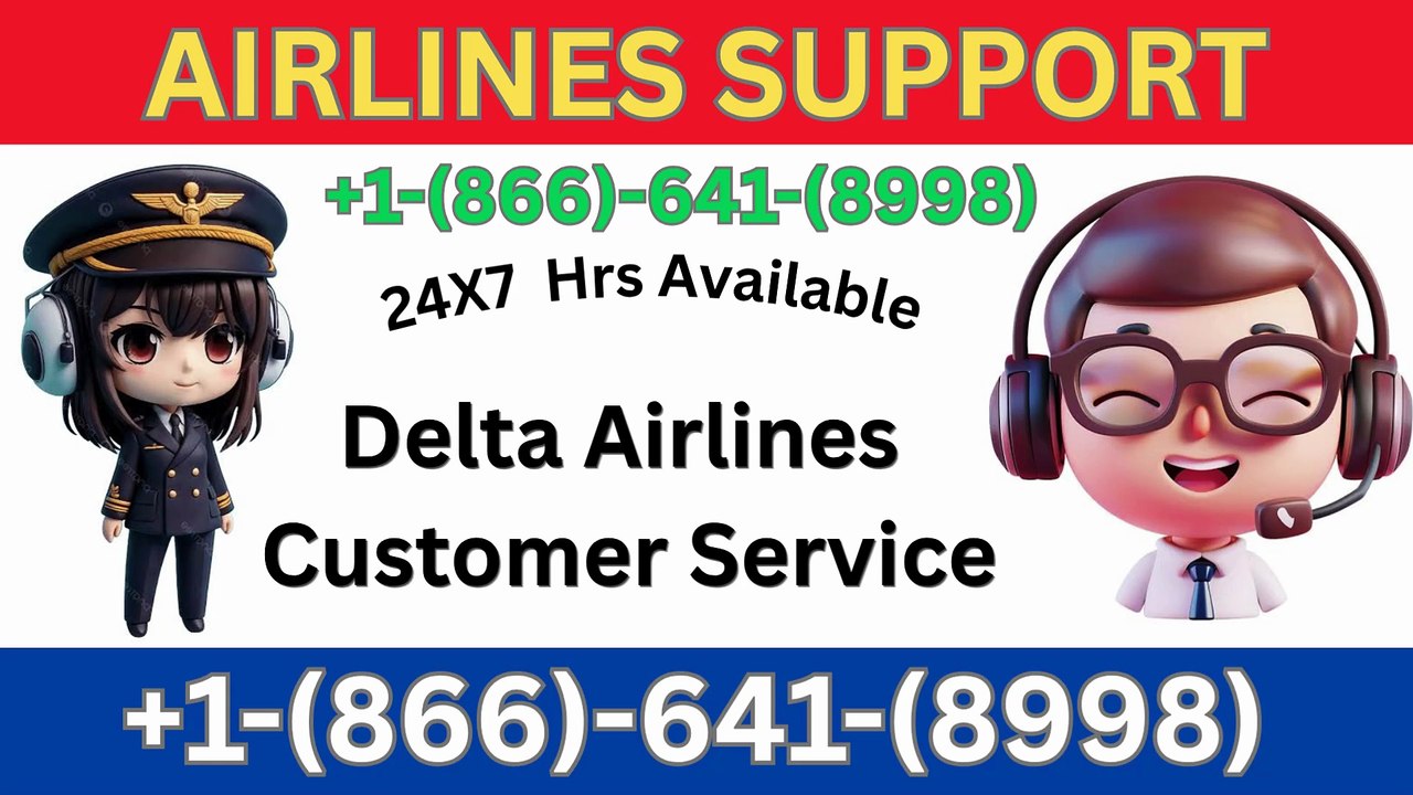 Delta Airlines™ Support® Guide: Customer Service Options Explained