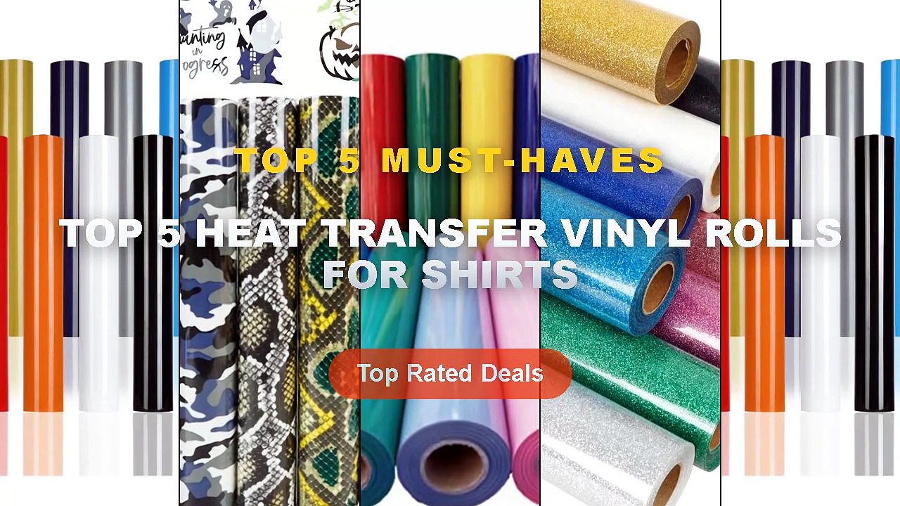 Amazing Top 5 Heat Transfer Vinyl Rolls For Shi...