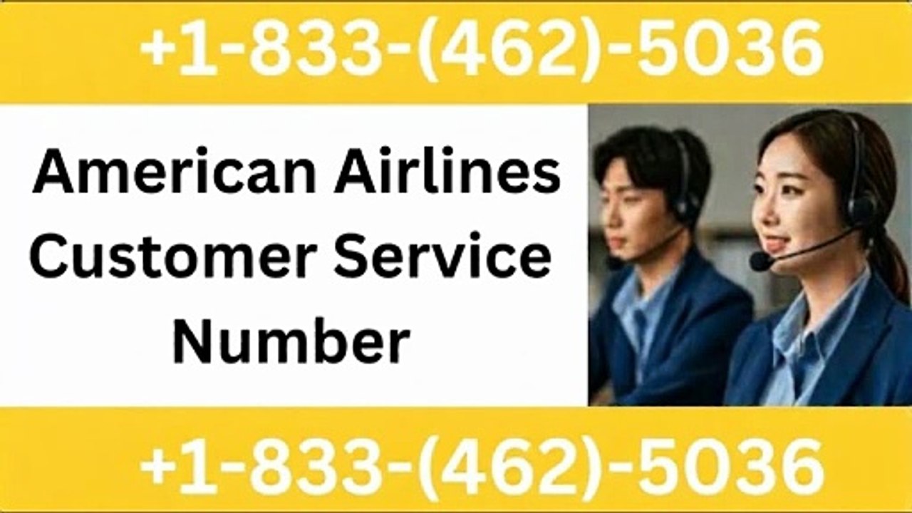 American Airlines® Customer Service Help Guide...