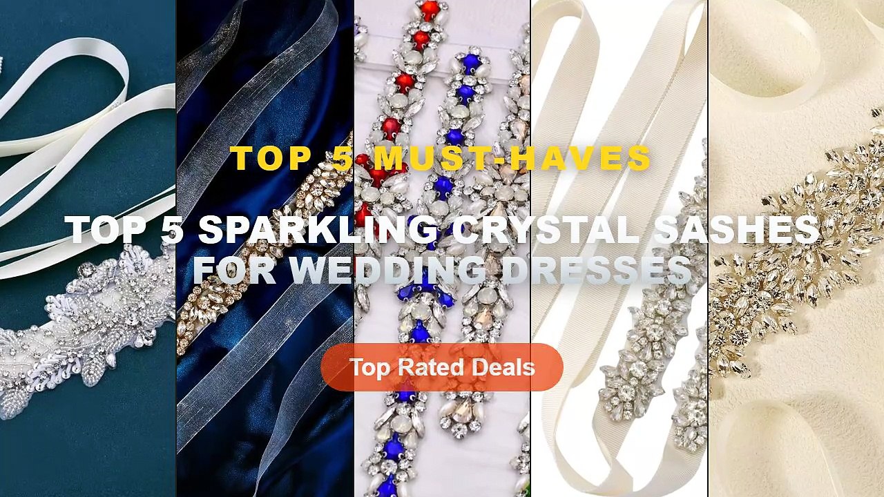 Amazing Top 5 Sparkling Crystal Sashes For Wedd...