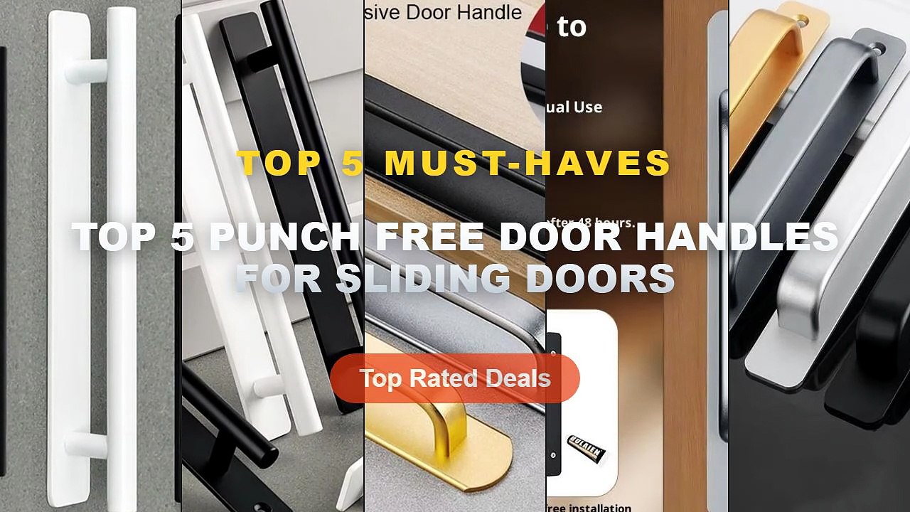 Top 5 Punch Free Door Handles For Sliding Doors...