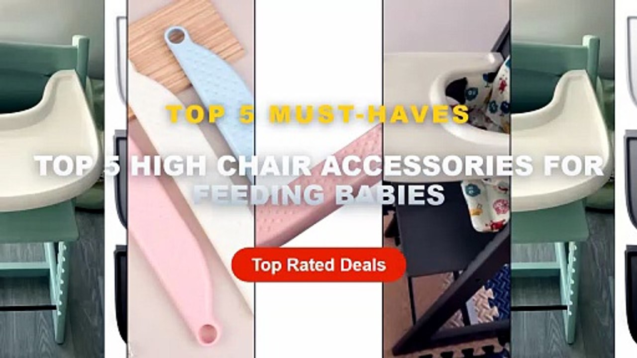 Top 5 High Chair Accessories For Feeding Babies...