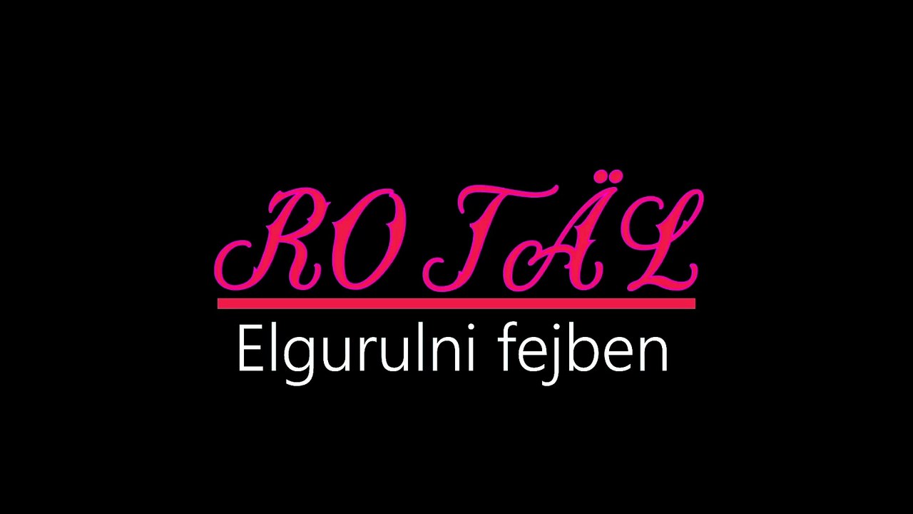 Rotäl ¦ Elgurulni fejben (hivatalos audió)