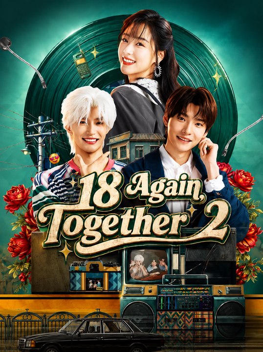 18 Again Together 2 Full EP | Youth Romance Dra...