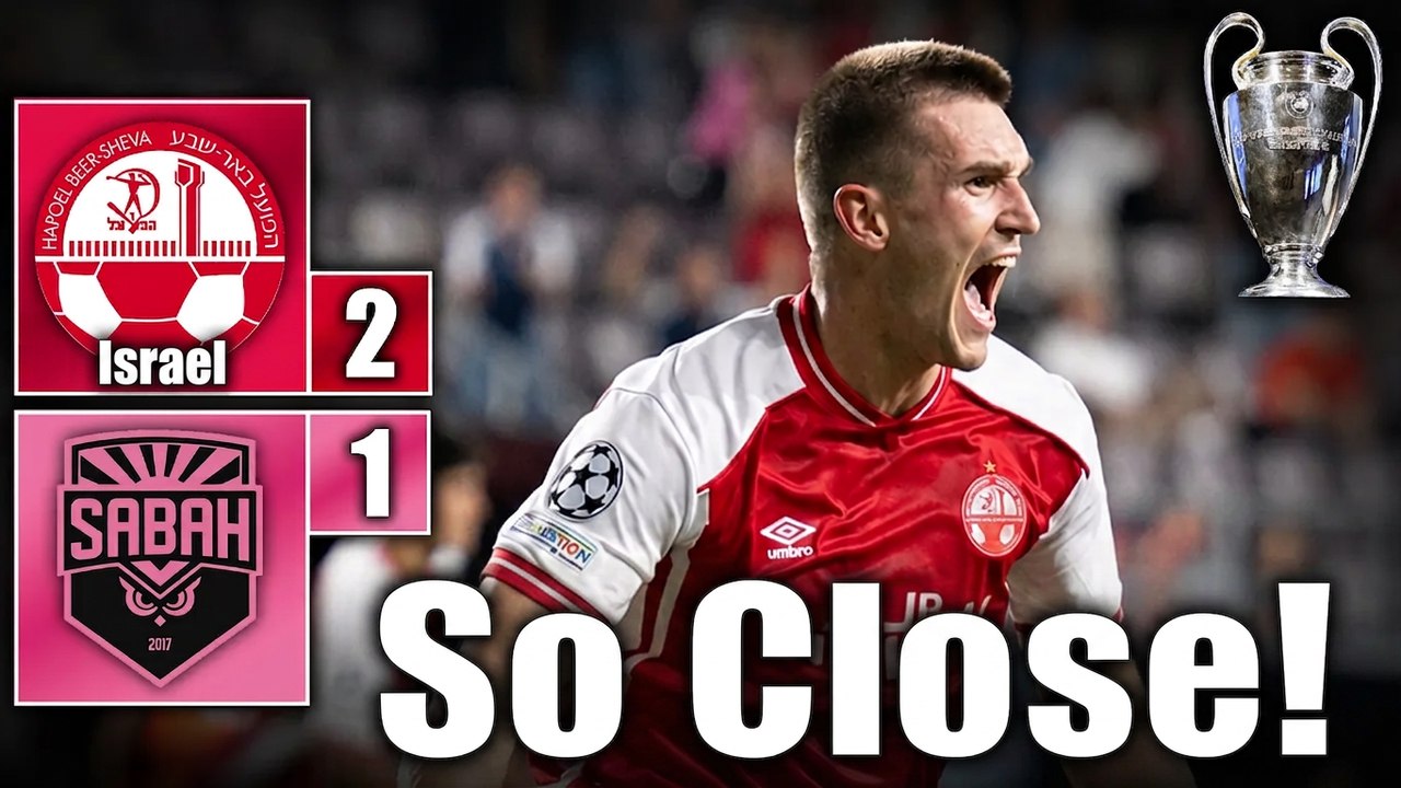 Hapoel Be'er Sheva Beats Sabah 2-1 | 90 Minutes of Champions League Action
