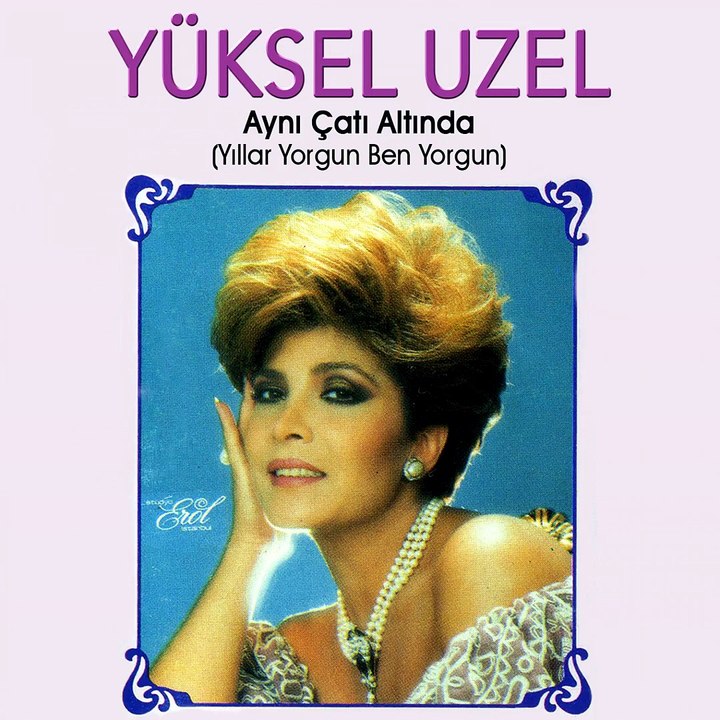 Yüksel Uzel - Aynı Çatı Altında
