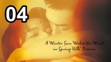 A Winter Sun Wakes The Wind In Spring Hills' Dream - Episode 4 English Sub | Asian Series EN SUB