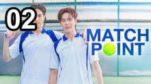 🔥 Match Point (2026) - Episode 2 🦁 English Sub | Asian Movie ENG SUB