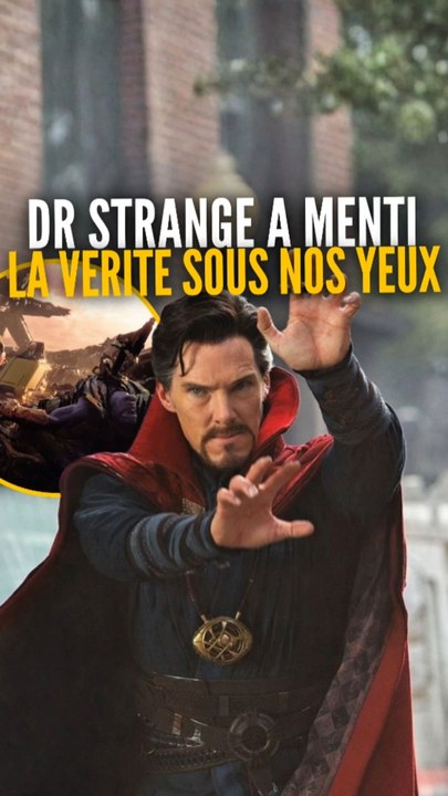 DR STRANGE a MENTI dans INFINITY WAR et tout est SOUS NOS YEUX !