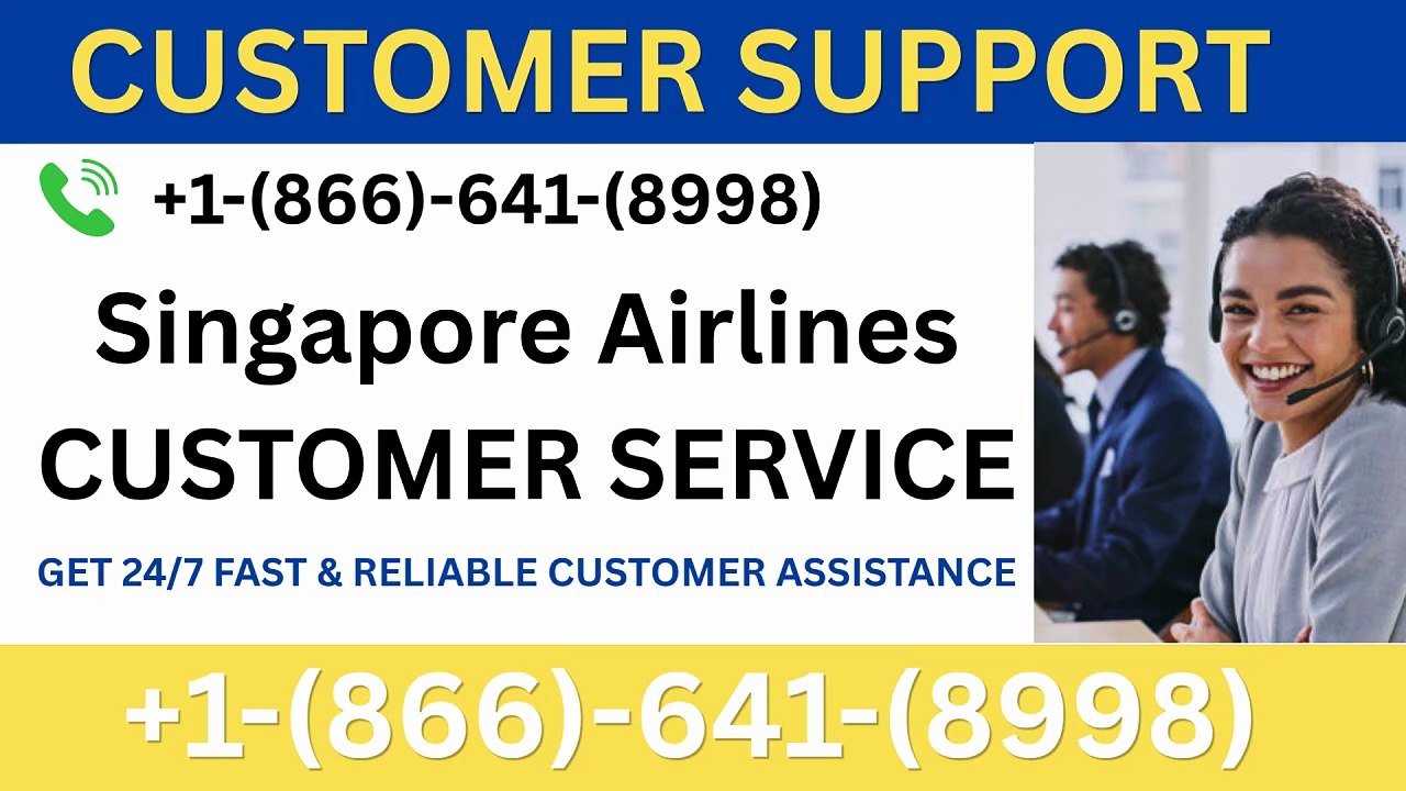 Singapore Airlines Official USA Customer Support™ Contact Guide