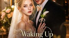 Waking Up to My Billionaire Husband - Full movie english sub