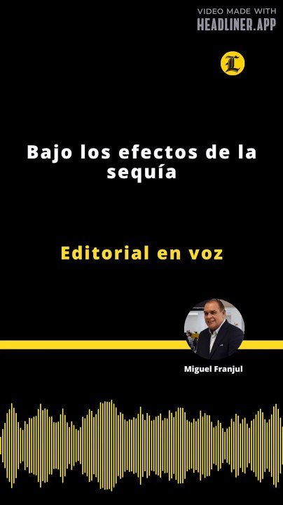 Editorial | Bajo los efectos de la sequía