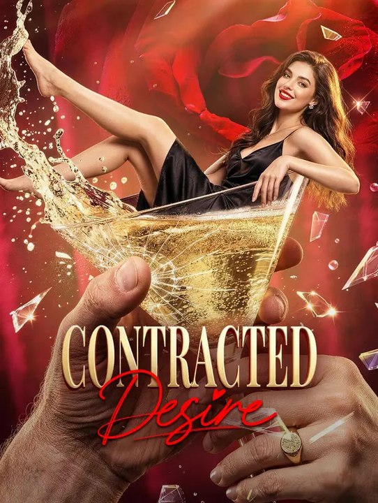 Contracted Desire | Full Series | Short Drama E...