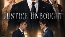 JUSTICE UNBOUGHT - New Movie 2026
