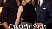 Empathy Swap Billionaire Begs For My Love  🔥🔥🔥FULL MOVIES ENGLISH SUB 2026