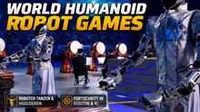 World Humanoid Robot Games – Spektakuläre Roboter-Choreografien