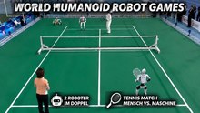World Humanoid Robot Games: Humanoide Roboter auf dem Tennisplatz