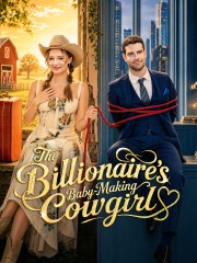 The Billionaires Baby Making Cowgirl - New Movie 2026