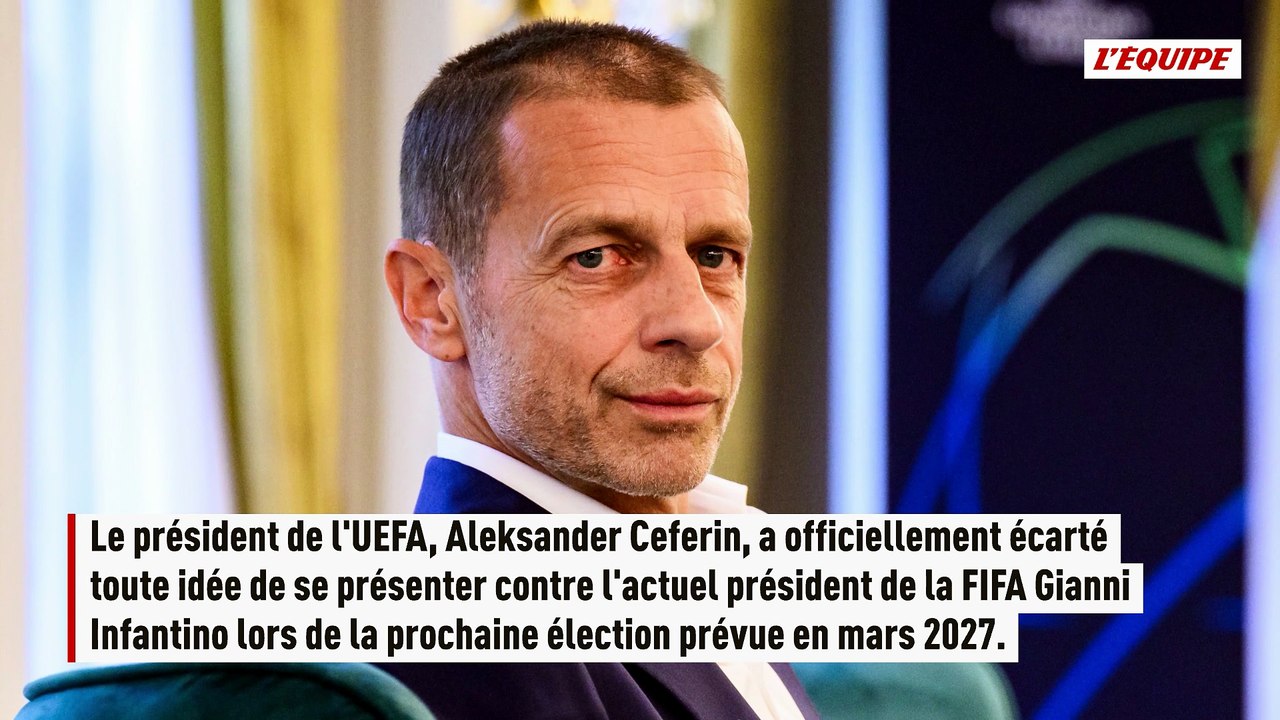 Aleksander Ceferin ne sera pas candidat face à...