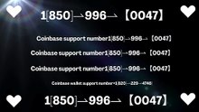 Coinbase™ CuStomer CaRe™ US Help Desk™ Number: 2026 Support & Assistance