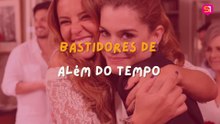 BASTIDORES DE ALÉM DO TEMPO