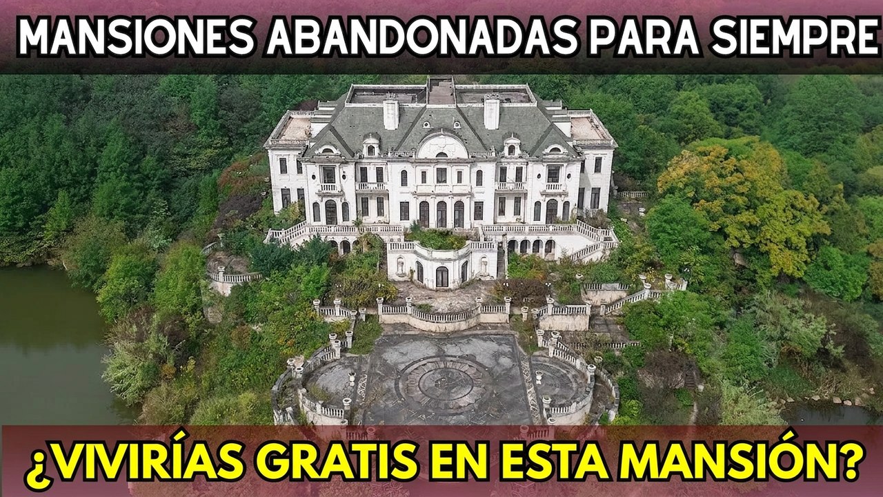 10 mansiones abandonadas en el mundo | abandona...